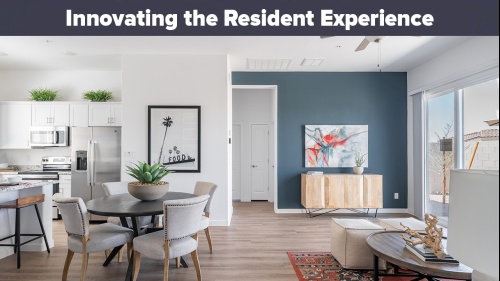 Innovating the Resident Experience